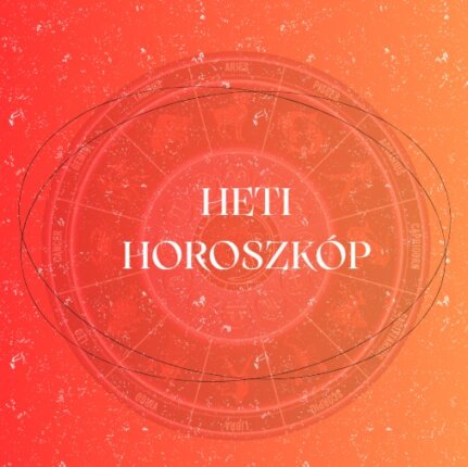 Heti horoszkóp - Hétfőtől valódi csoda indul az életedben – Nézd meg, mit üzennek a csillagok!