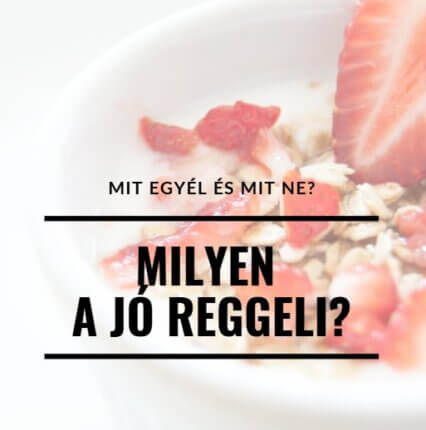 Soha ne kezdd ezzel a napot - 10 reggeli étel, amit jobb, ha elkerülsz