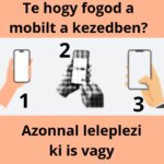 Te hogy fogod a mobilt a kezedben? Azonnal leleplezi ki is vagy