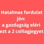 Hatalmas fordulat jön: a gazdagság eléri ezt a 2 csillagjegyet