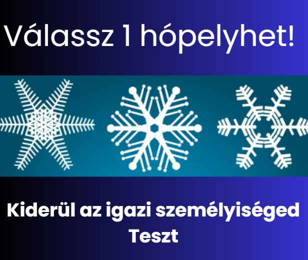Válassz 1 hópelyhet és kiderül az igazi személyiséged - Teszt